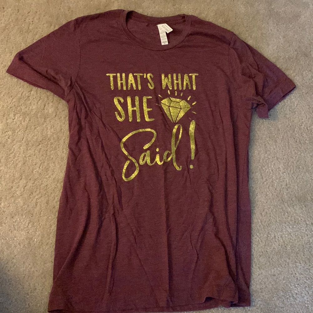 “That’s what she said” bridesmaid t-shirt